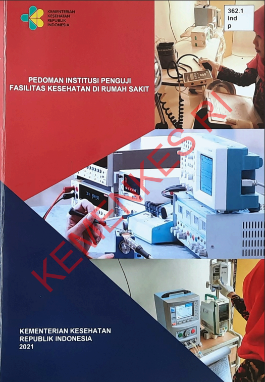 Cover Pedoman Institusi Penguji Fasilitas Kesehatan di Rumah Sakit / Direktorat Jenderal Pelayanan Kesehatan