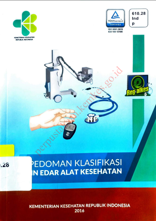 Cover Pedoman Klasifikasi dan edar Alat Kesehatan / Direktorat Jenderal Kefarmasian dan Alat Kesehatan