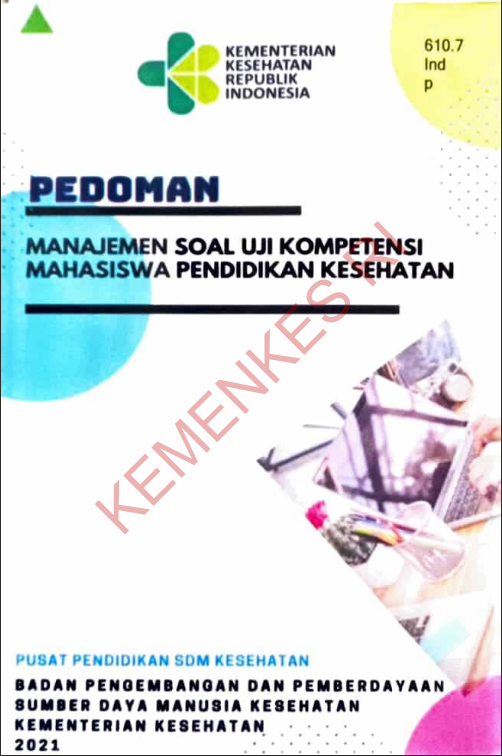 Cover Pedoman Manajemen Soal Uji Kompetensi Mahasiswa Pendidikan Kesehatan / Badan Pengembangan dan Pemberdayaan Sumber Daya Manusia Kesehatan