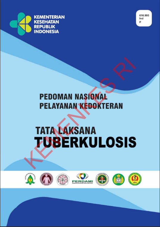 Cover Pedoman Nasional Pelayan Kedokteran Tata Laksana Tuberkulosis / Kementerian Kesehatan Republik Indonesia