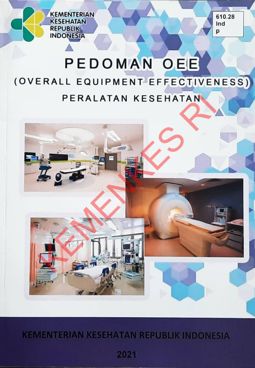 Cover Pedoman OEE (Overall Equipment Effectiveness) Peralatan Kesehatan / Direktorat Jenderal Pelayanan Kesehatan