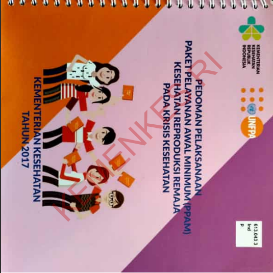 Cover Pedoman pelaksanaan paket pelayanan awal minimum (ppam) kesehatan reproduksi remaja pada krisis kesehatan / Direktorat Jenderal Kesehatan Masyarakat