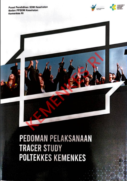 Cover PEDOMAN PELAKSANAAN TRACER STUDY POLTEKKES KEMENKES / Badan Pengembangan dan Pemberdayaan Sumber Daya Manusia Kesehatan