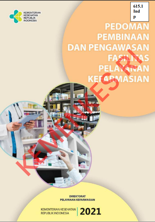 Cover Pedoman Pembinaan Dan Pengawasan Fasilitas Pelayanan Kefarmasian / Direktorat Jenderal Kefarmasian dan Alat Kesehatan