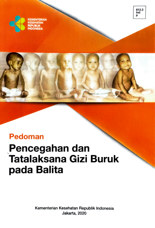 Cover PEDOMAN PENCEGAHAN DAN TATALAKSANA GIZI BURUK PADA BALITA_ / Direktorat Jenderal Kesehatan Masyarakat
