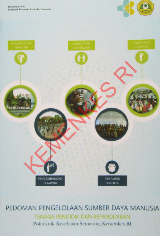 Cover Pedoman Pengelolaan Sumber Daya Manusia :  Tenaga Pendidik dan Kependidikan / Politeknik Kesehatan Kementerian Kesehatan Semarang