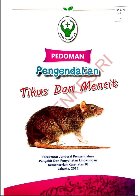 Cover Pedoman Pengendalian Tikus dan Mencit / Direktorat Jenderal Pengendalian Penyakit dan Penyehatan Lingkungan
