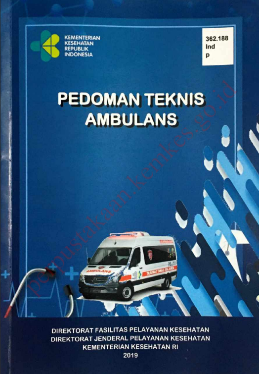 Cover PEDOMAN TEKNIS AMBULANS / Direktorat Jenderal Pelayanan Kesehatan