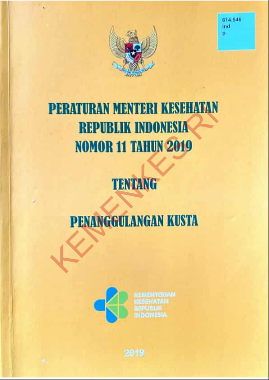 Cover Peraturan Menteri Kesehatan Republik Indonesia Nomor 11 Tahun 2019 :  Tentang Penanggulangan Kusta / Direktorat Jenderal Pencegahan dan Pengendalian Penyakit