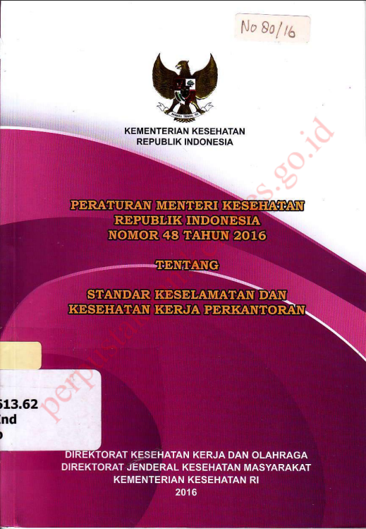 Cover PERATURAN MENTERI KESEHATAN REPUBLIK INDONESIA NOMOR 48 TAHUN 2016 :  STANDAR KESELAMATAN DAN KESEHATAN KERJA PERKANTORAN / Direktorat Jenderal Kesehatan Masyarakat