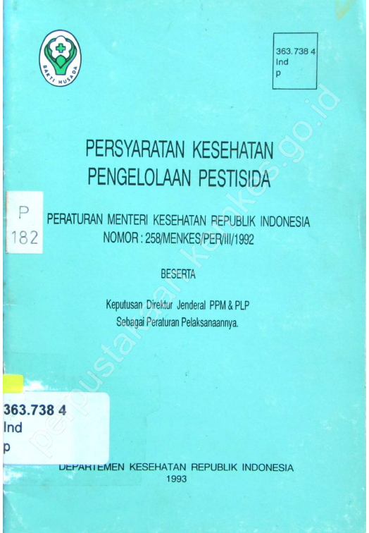 Cover Persyaratan Kesehatan Pengelolaan Pestisida :  Keputusan Direktur Jenderal PPM & PLP Sebagai Peraturan Pelaksanaannya / Direktur Jenderal PPM & PLP