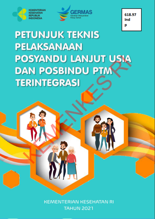 Cover Petunjuk Teknis Pelaksanaan Posyandu Lanjut Usia dan Posbindu PTM Terintegrasi / Direktorat Jenderal Kesehatan Masyarakat