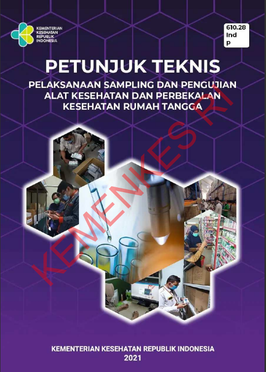 Cover Petunjuk Teknis Pelaksanaan Sampling dan Pengujian Alat Kesehatan dan Perbekalan Kesehatan Rumah Tangga / Direktorat Jenderal Kefarmasian dan Alat Kesehatan