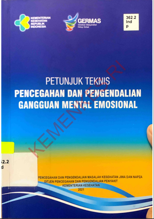Cover Petunjuk Teknis Pencegahan Dan Pengendalian Gangguan Mental Emosional / Direktorat Jenderal Pencegahan dan Pengendalian Penyakit