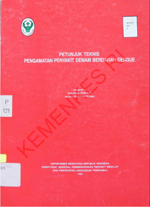 Cover Petunjuk Teknis Pengamatan Penyakit Demam Berdarah Dengue / Direktorat Jenderal Pemberantasan  Penyakit Menular dan Penyehatan Lingkungan Pemukiman