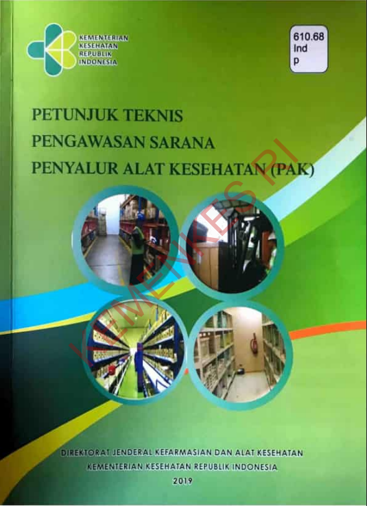 Cover Petunjuk Teknis Pengawasan Sarana Penyalur Alat Kesehatan / Direktorat Jenderal Kefarmasian dan Alat Kesehatan