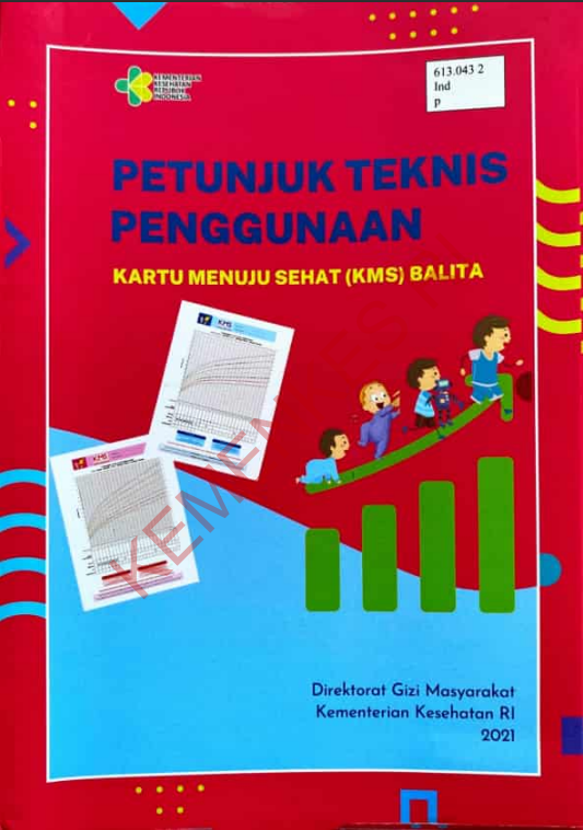 Cover Petunjuk Teknis Penggunaan :  Kartu Menuju Sehat (KMS) Balita / Direktorat  Gizi Masyarakat