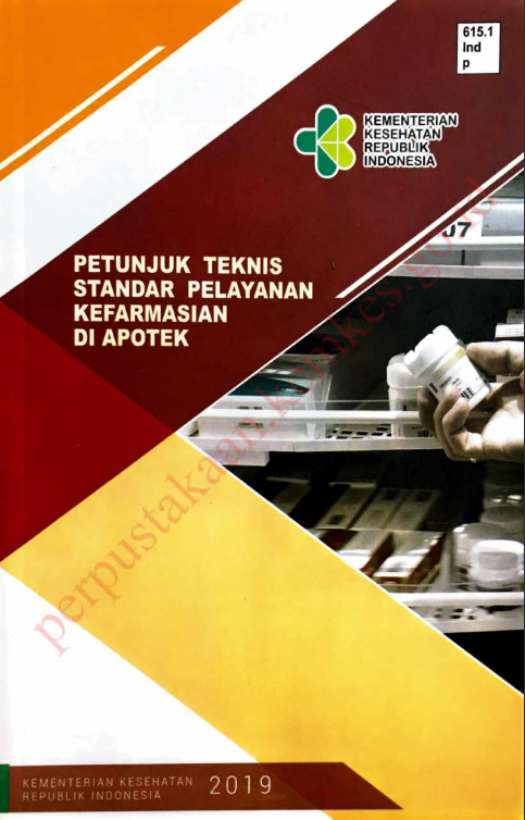Cover Petunjuk teknis standar pelayanan kefarmasian di apotek / Direktorat Jenderal Kefarmasian dan Alat Kesehatan