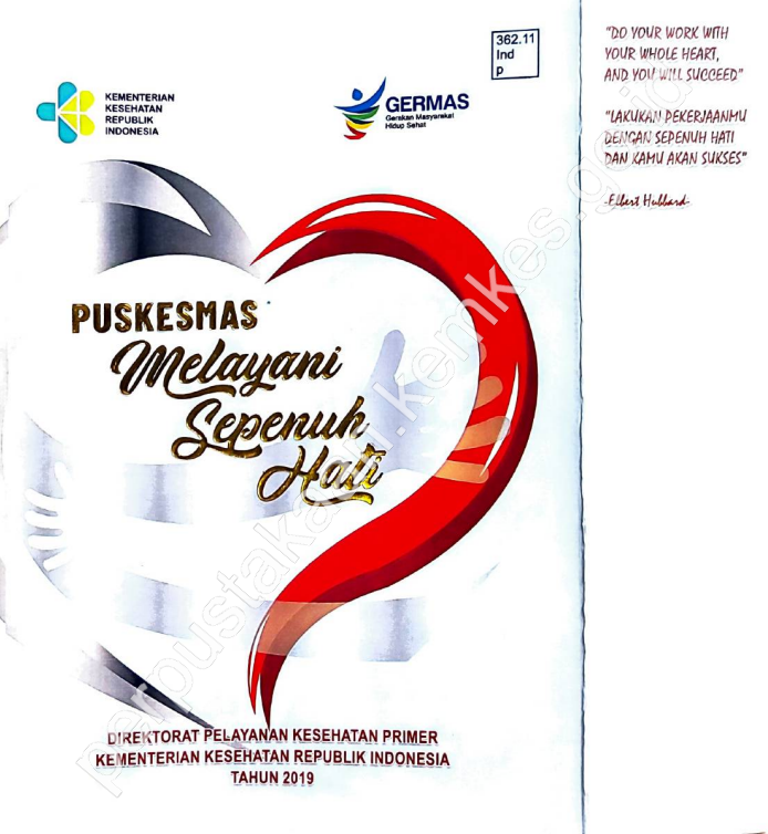 Cover Pukesmas Melayani Sepenuh Hati / Direktorat Jenderal Pelayanan Kesehatan