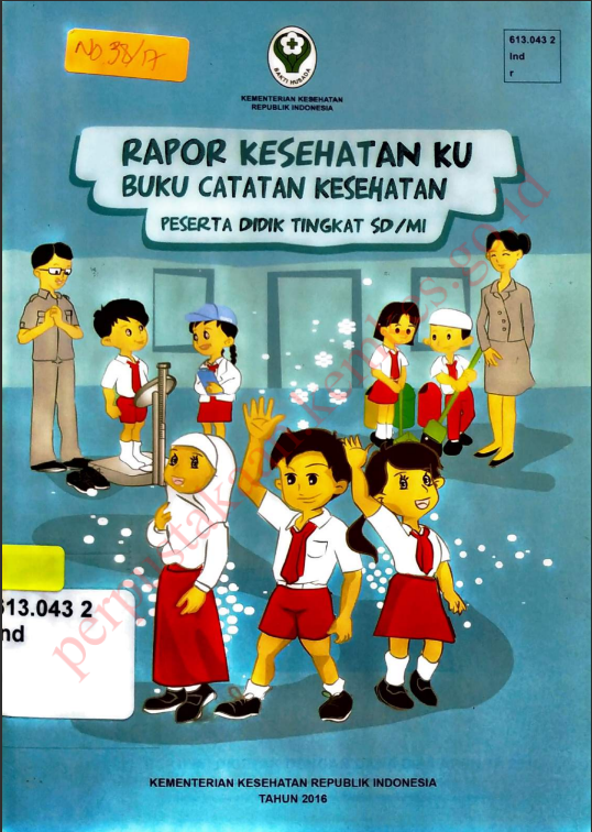 Cover Rapor kesehatanku buku catatan kesehatan :  Peserta didik tingkat SD MI / Direktorat Jenderal Kesehatan Masyarakat
