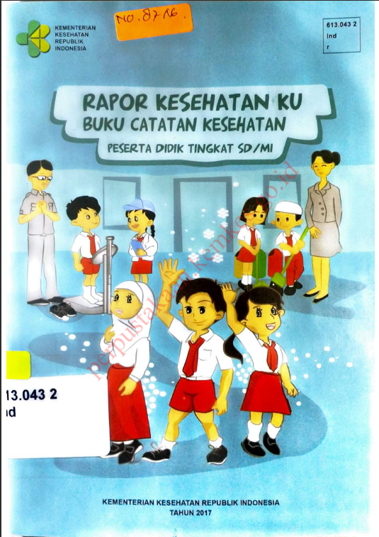 Cover Rapor kesehatanku. :  buku catatan peserta didik tingkat SD MI / Direktorat Jenderal Kesehatan Masyarakat