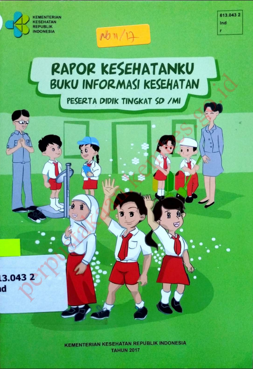 Cover Rapor kesehatanku buku informasi kesehatan :  Peserta didik tingkat SD MI / Direktorat Jenderal Kesehatan Masyarakat