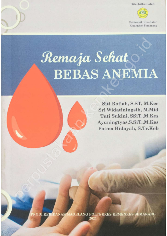 Cover Remaja Sehat Bebas Anemia / Politeknik Kesehatan Kementerian Kesehatan Semarang
