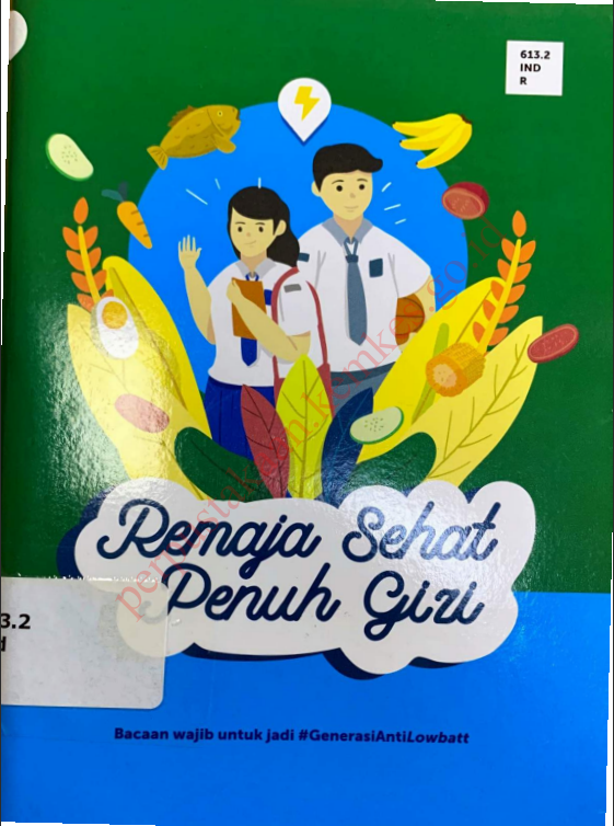 Cover Remaja Sehat Penuh Gizi / Direktorat Jenderal Kesehatan Masyarakat