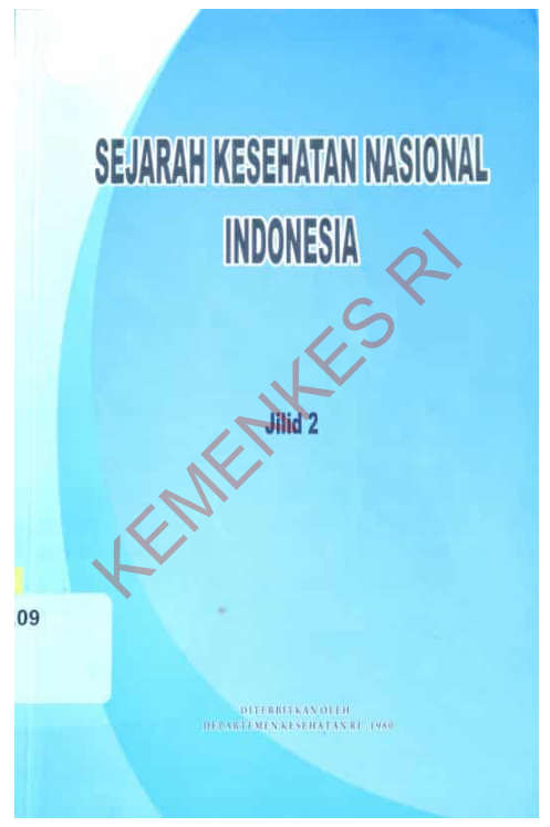 Cover Sejarah Kesehatan Nasional Indonesia Jilid 2 / Sekretariat Jenderal