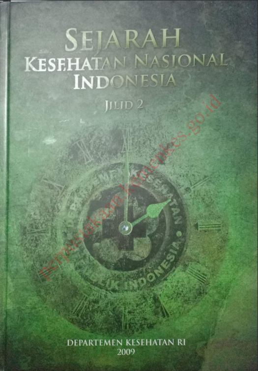 Cover SEJARAH KESEHATAN NASIONAL JILID 2 / Pusat Komunikasi Publik