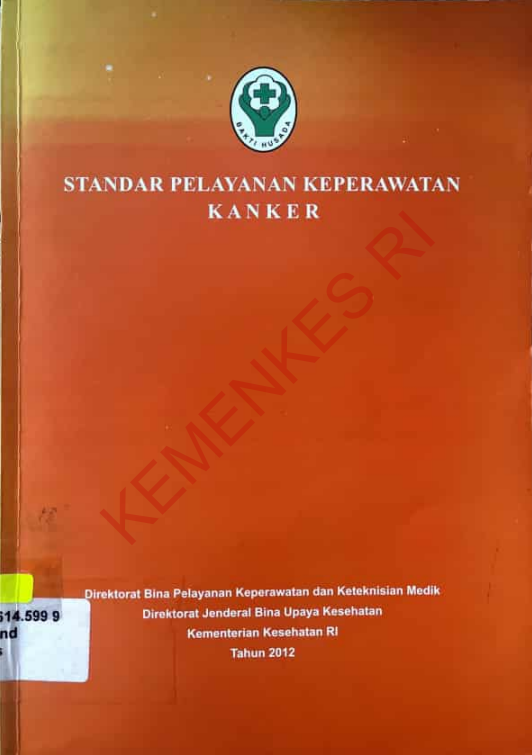 Cover Standar Pelayanan Keperawatan Kanker / Direktorat Jenderal Bina Upaya Kesehatan