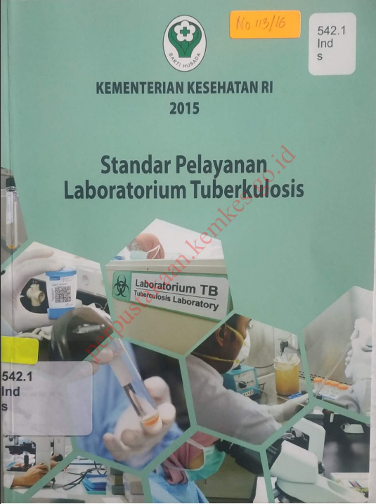 Cover Standar Pelayanan Laboratorium Tuberkulosis / Direktorat Jenderal Bina Upaya Kesehatan