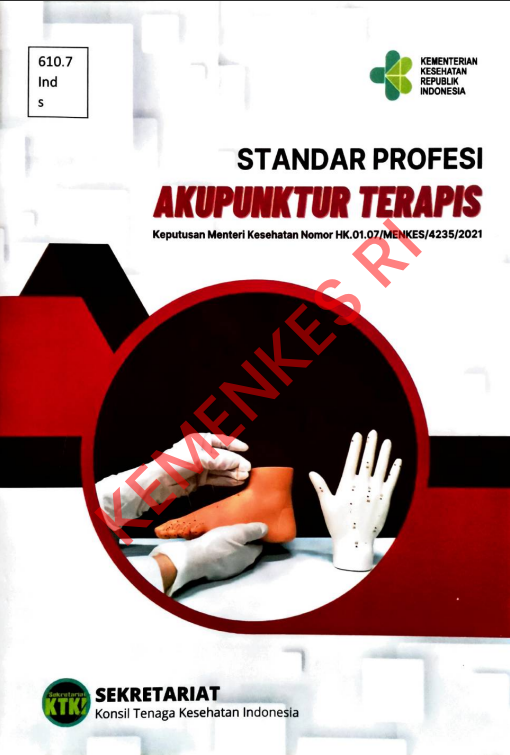 Cover STANDAR PROFESI AKUPUNTUR TERAPIS / Sekretariat Konsil Tenaga Kesehatan Indonesia
