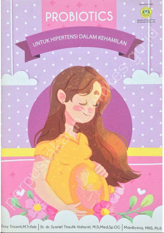 Cover Probiotics untuk Hipertensi dalam Kehamilan (1) / Politeknik Kesehatan Kementerian Kesehatan Semarang
