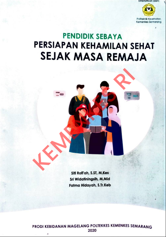 Cover Pendidik Sebaya Persiapan Kehamilan Sehat Sejak Masa Remaja / Politeknik Kesehatan Kementerian Kesehatan Semarang
