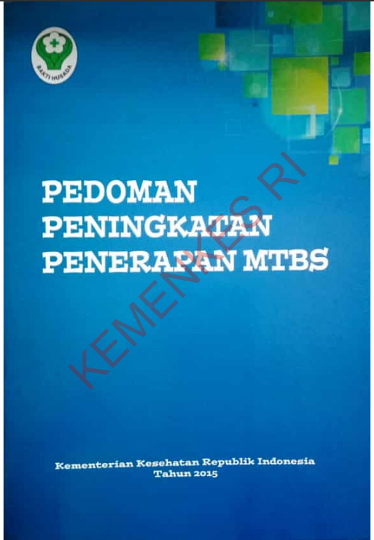 Cover Pedoman peningkatan penerapan MTBS / Direktur Bina Kesehatan Anak
