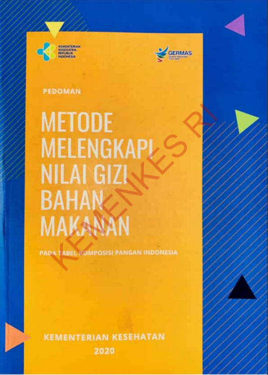 Cover Pedoman Metode Melengkapi Nilai Gizi Bahan Makanan :  Pada Tabel Komposisi Pangan Indonesia / Direktur Gizi Masyarakat