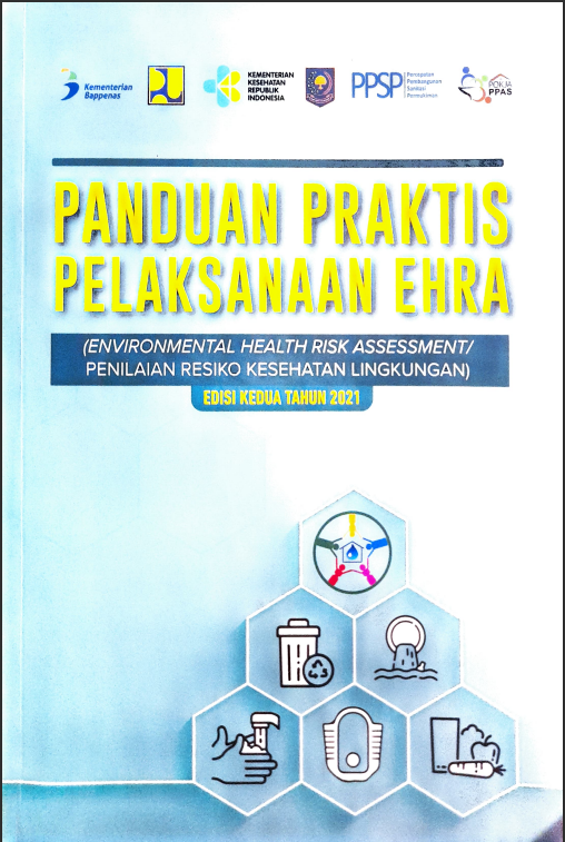 Cover Panduan Praktis Pelaksanaan Ehra. :  (Environmental Health Risk Assessment Penilaian Resiko Kesehatan Lingkungan) / Direktorat Jenderal Kesehatan Masyarakat