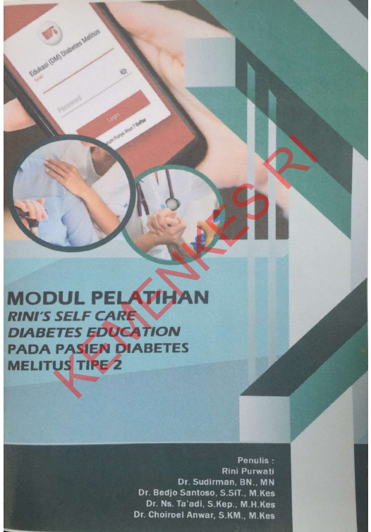 Cover Modul Pelatihan Rini's Self Care Diabetes Education pada Pasien :  Diabetes Melitus Tipe 2 / Politeknik Kesehatan Kementerian Kesehatan Semarang