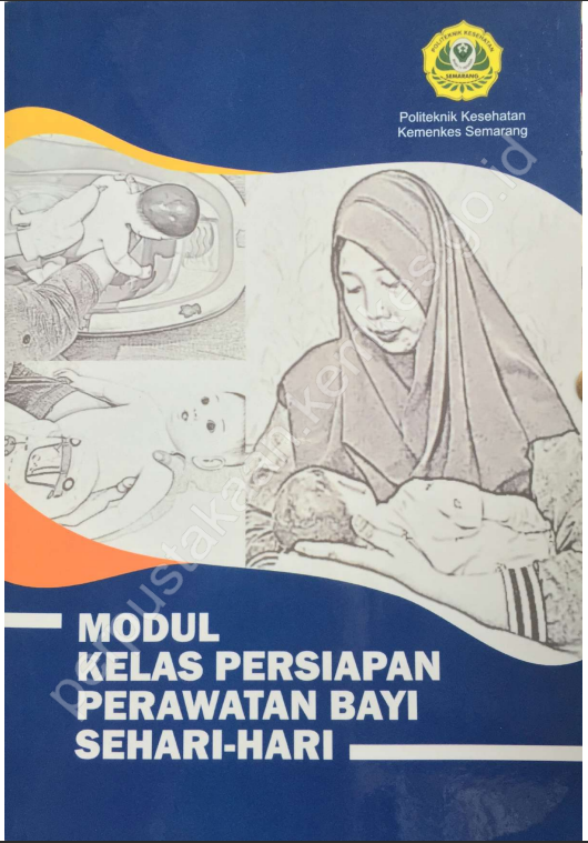 Cover Modul Kelas Persiapan Perawatan Bayi Sehari-Hari / Politeknik Kesehatan Kementerian Kesehatan Semarang