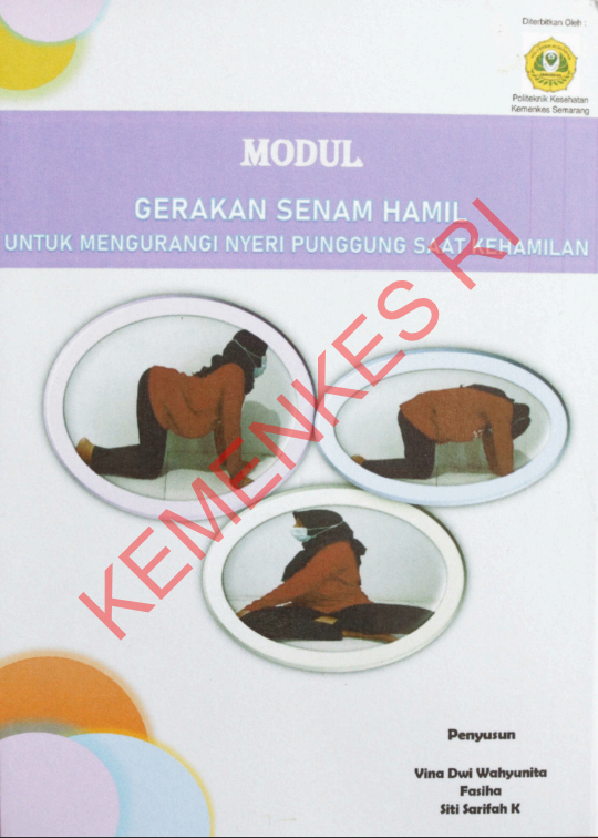 Cover Modul Gerakan Senam Hamil :  untuk Mengurangi Nyeri Punggung Saat Kehamilan / Politeknik Kesehatan Kementerian Kesehatan Semarang