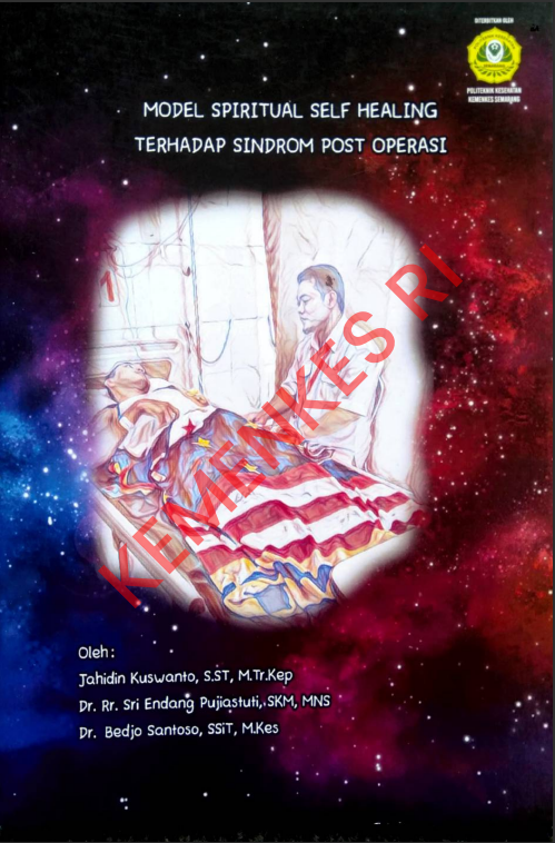 Cover MODEL SPIRITUAL SELF HEALING TERHADAP SINDROM POST OPERASI / Politeknik Kesehatan Kementerian Kesehatan Semarang