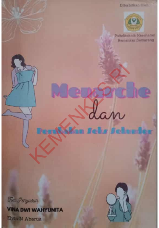 Cover Menarche dan Perubahan Seks Sekunder / Politeknik Kesehatan Kementerian Kesehatan Semarang