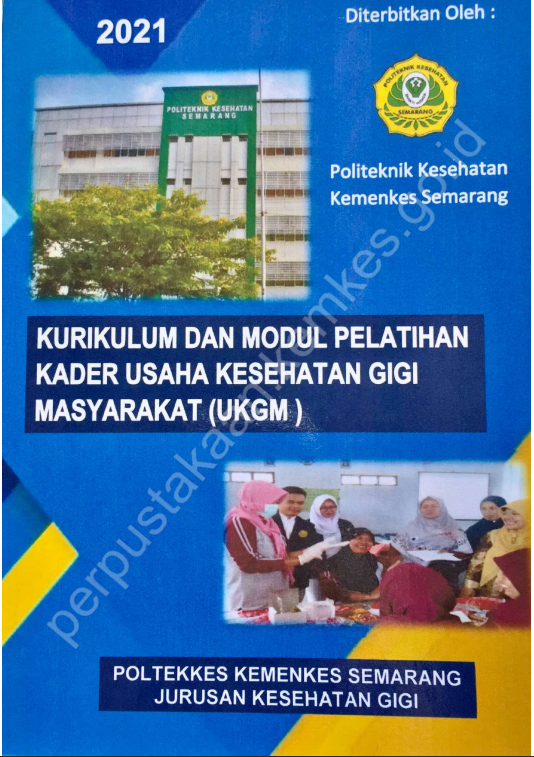 Cover Kurikulum dan Modul Pelatihan Kader Usaha Kesehatan Gigi Masyarakat (UKGM) / Politeknik Kesehatan Kementerian Kesehatan Semarang