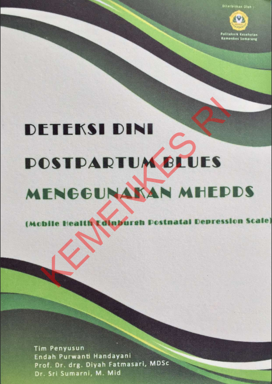 Cover Deteksi Dini Postpartum Blues Menggunakan MHEPDS / Politeknik Kesehatan Kementerian Kesehatan Semarang