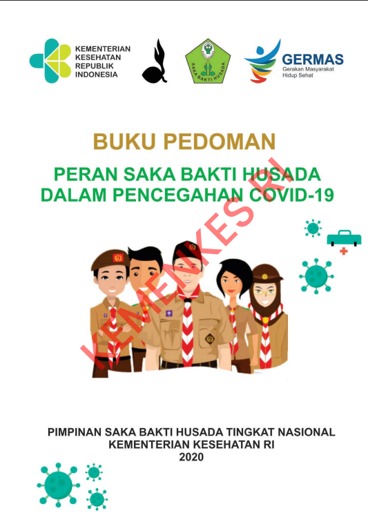 Cover Buku Pedoman :  Peran Saka Bakti Husada Dalam Pencegahan Covid-19 / Pimpinan Saka Bakti Husada Tingkat Nasional