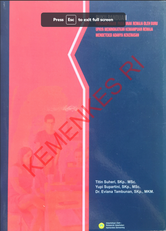 Cover Buku Panduan Pendampingan pada Anak Remaja Upaya Meningkatkan Kemampuan Mendeteksi Adanya Kekerasan / Politeknik Kesehatan Kementerian Kesehatan Semarang