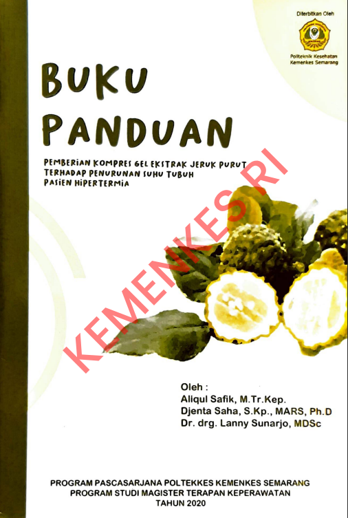 Cover Buku Panduan :  Pemberian Kompres Gel Ekstrak Jeruk Purut Terhadap Penurunan Suhu Tubuh Pasien Hipertermia - / Politeknik Kesehatan Kementerian Kesehatan Semarang