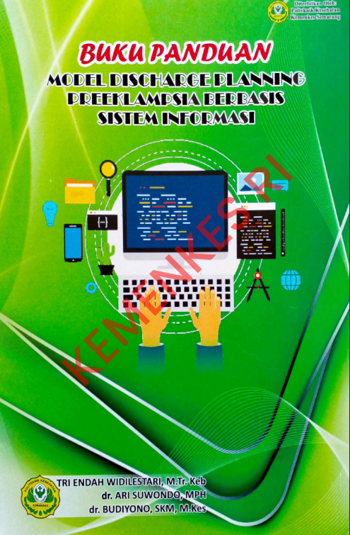 Cover BUKU PANDUAN MODEL DISCHARGE PLANNING PREEKLAMPSIA BERBASIS SISTEM INFORMASI / Politeknik Kesehatan Kementerian Kesehatan Semarang