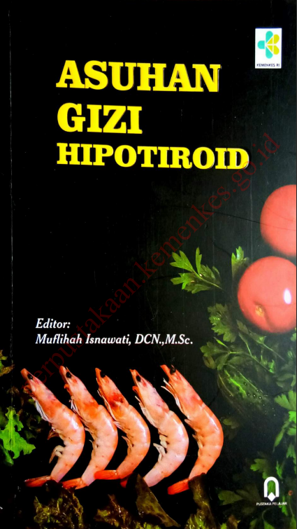Cover Asuhan Gizi Hipotiroid / Badan Penelitian dan Pengembangan Kesehatan